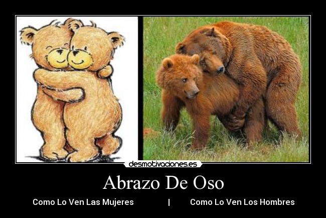 Abrazo De Oso - 