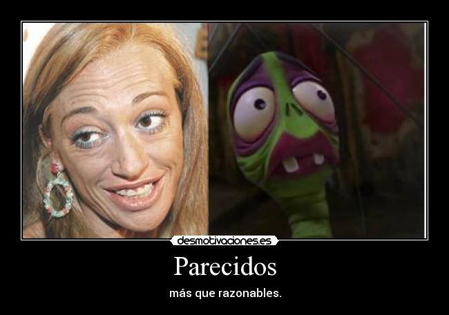 Parecidos - más que razonables.