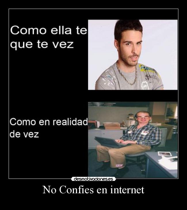 No Confies en internet - 