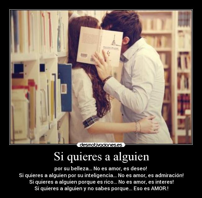 Si quieres a alguien -