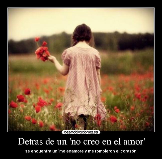 Detras de un no creo en el amor - 