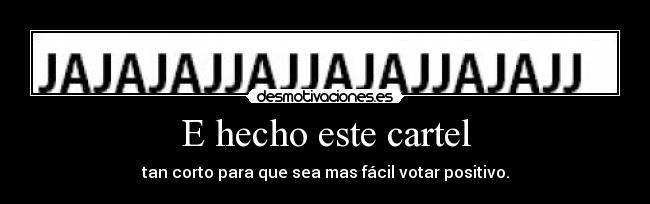 carteles jjejej desmotivaciones