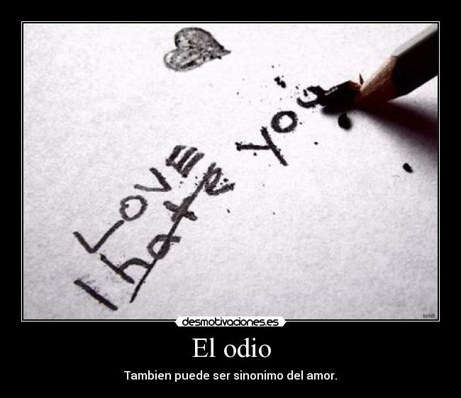 El odio -