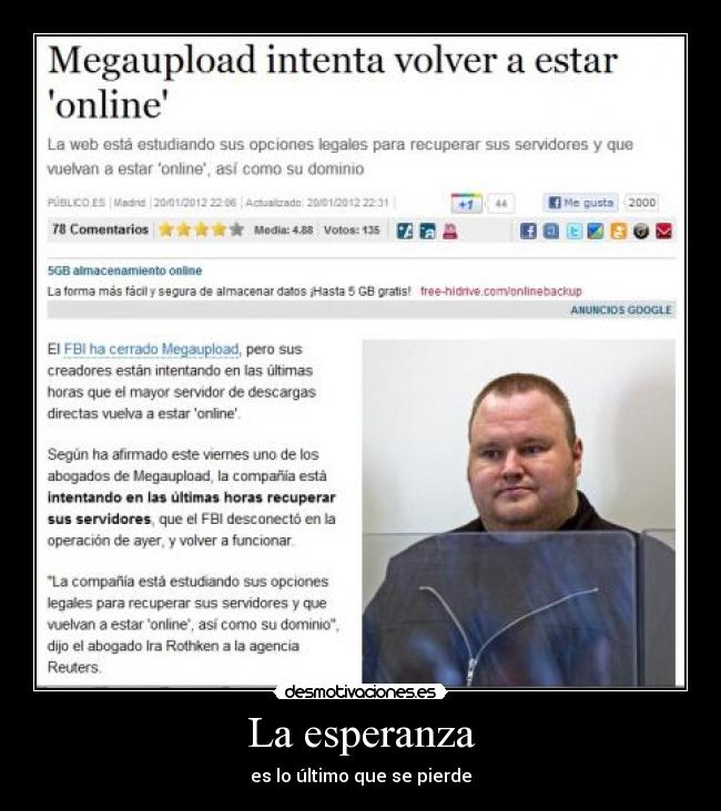 La esperanza - es lo último que se pierde