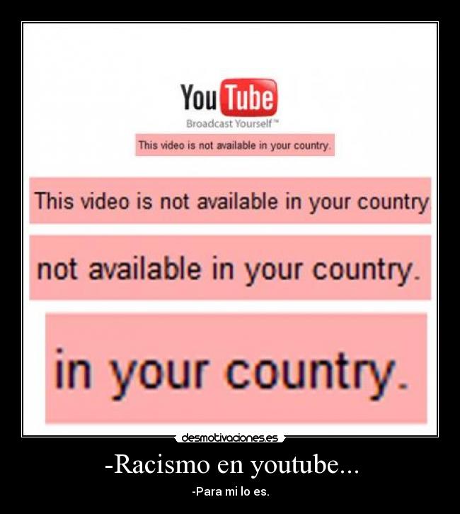 -Racismo en youtube... - 
