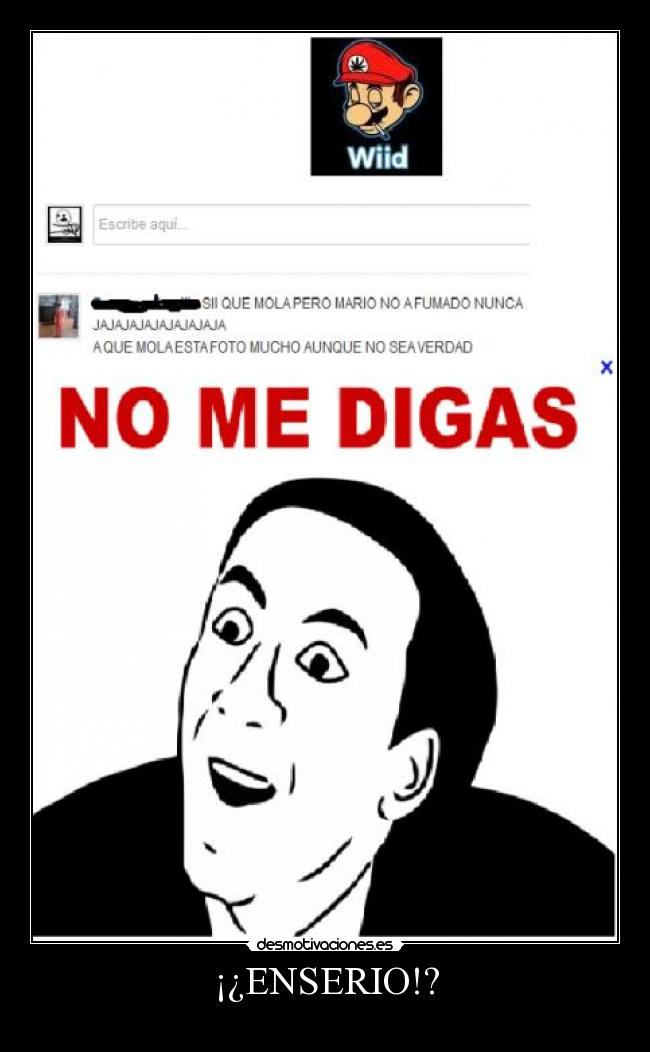 ¡¿ENSERIO!? -