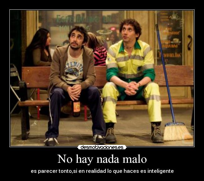 No hay nada malo - 