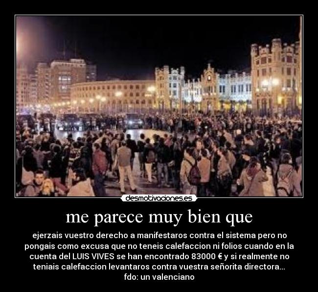 me parece muy bien que - 