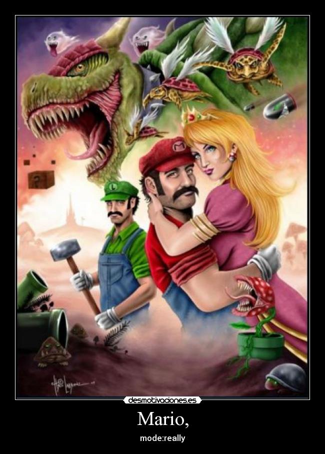 Mario, - mode:really