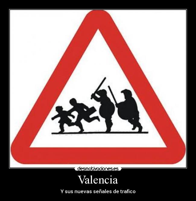 Valencia - Y sus nuevas señales de trafico