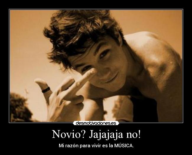 Novio? Jajajaja no! - 