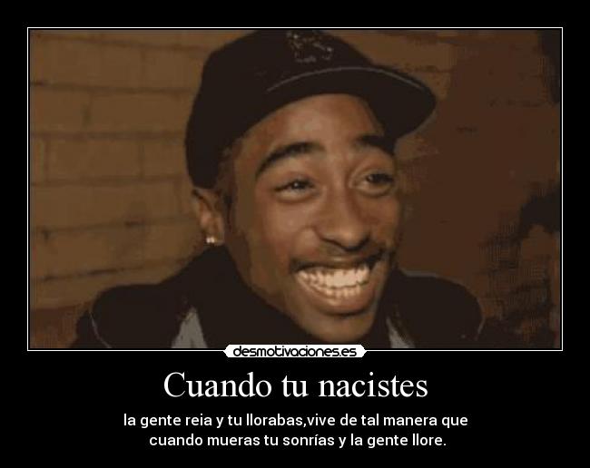 carteles tupac shakur eres mas grande rip vive vida desmotivaciones