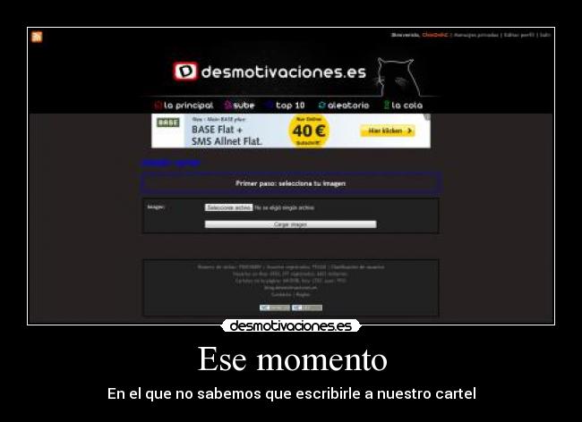 Ese momento - En el que no sabemos que escribirle a nuestro cartel