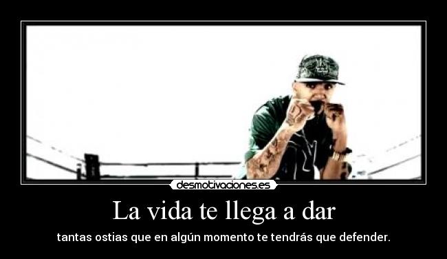 La vida te llega a dar - 