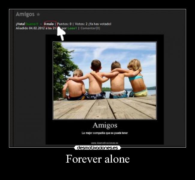 Forever alone - 