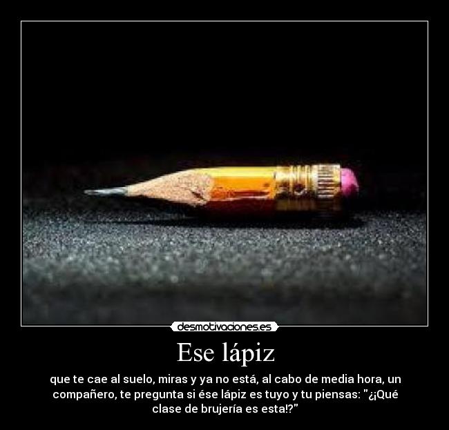 Ese lápiz -