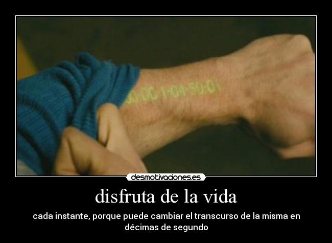 disfruta de la vida -