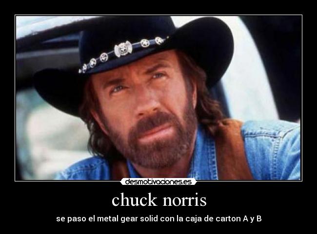 chuck norris - se paso el metal gear solid con la caja de carton A y B