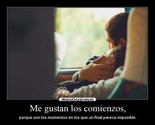 carteles comienzo sin final desmotivaciones