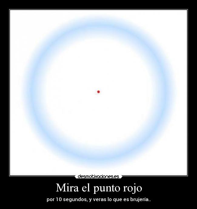 Mira el punto rojo - 