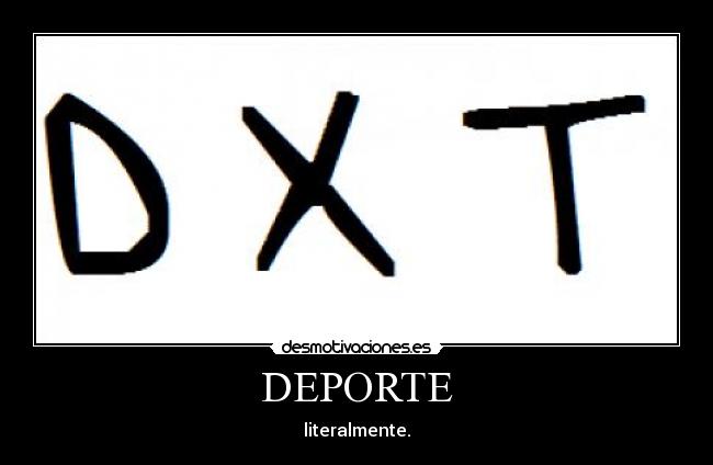 DEPORTE - literalmente.