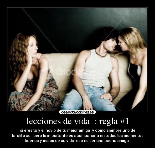 lecciones de vida  : regla #1 - 