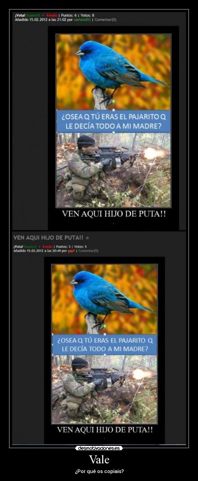 Vale - ¿Por qué os copiais?