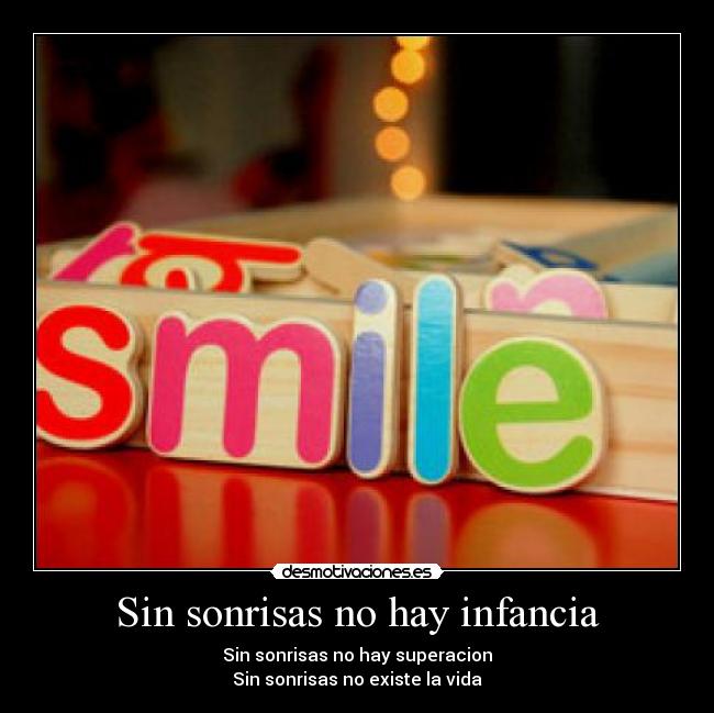 Sin sonrisas no hay infancia - 