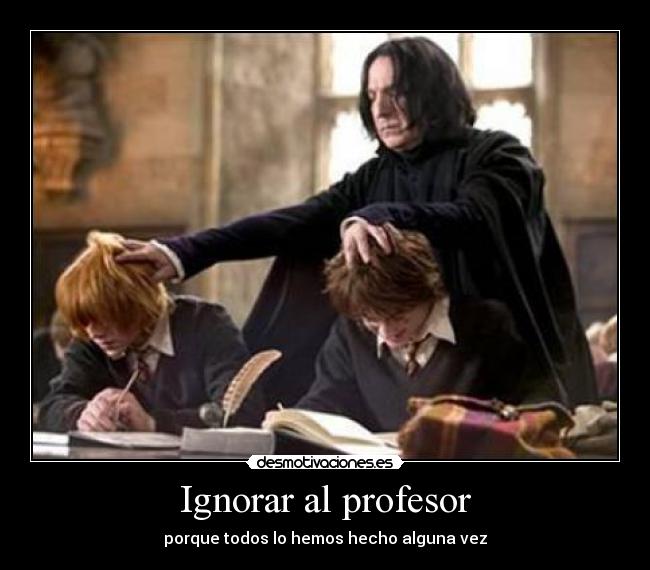 Ignorar al profesor -