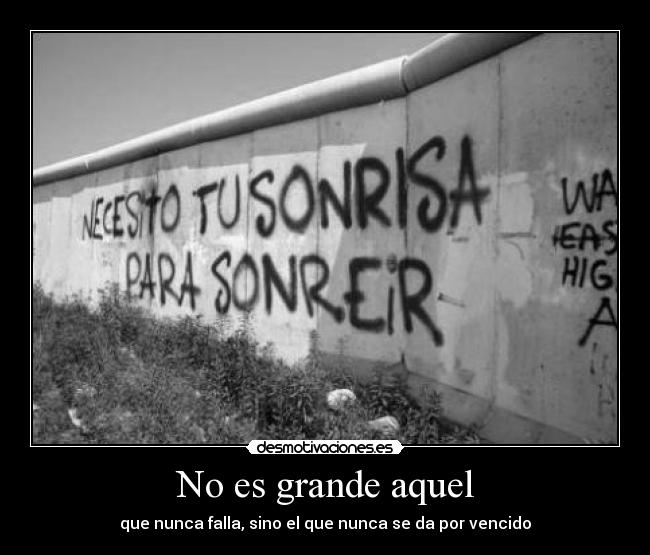 No es grande aquel - 