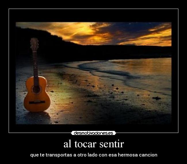 al tocar sentir -