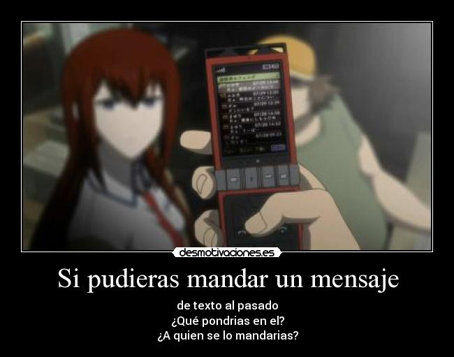 Si pudieras mandar un mensaje -