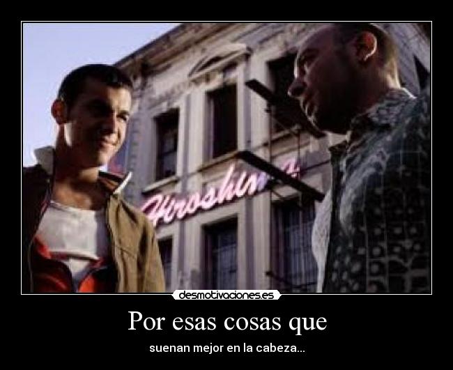 Por esas cosas que - 