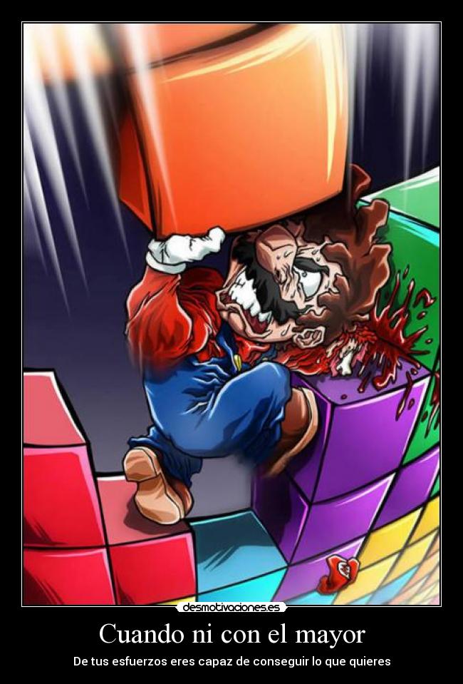 Cuando ni con el mayor - De tus esfuerzos eres capaz de conseguir lo que quieres