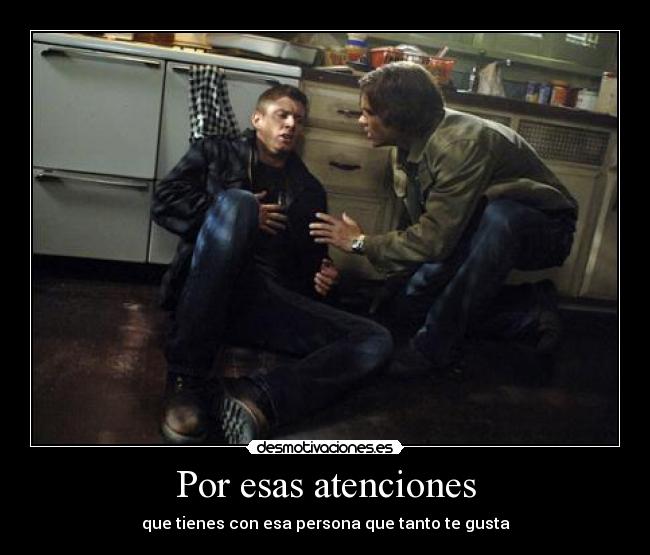 Por esas atenciones - 