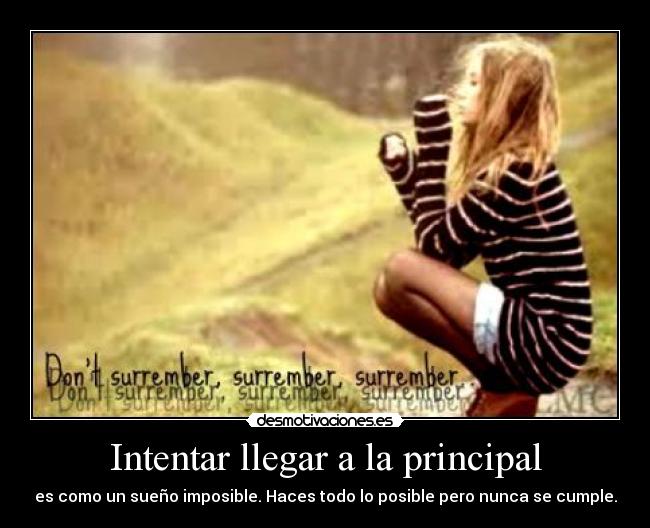 Intentar llegar a la principal -