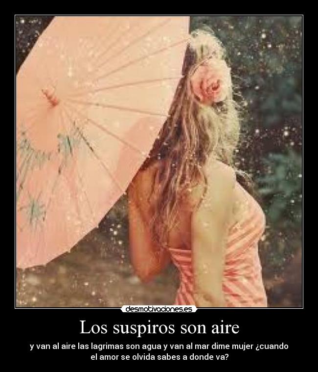 Los suspiros son aire - 