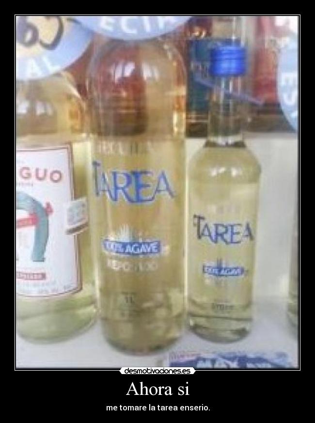 Ahora si - me tomare la tarea enserio.