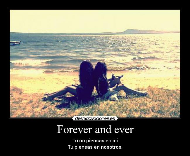 Forever and ever -