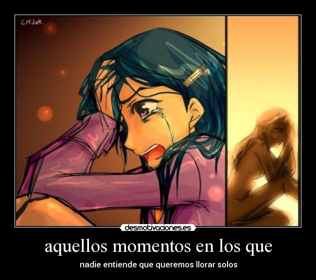 aquellos momentos en los que -
