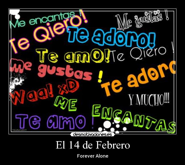 El 14 de Febrero - Forever Alone