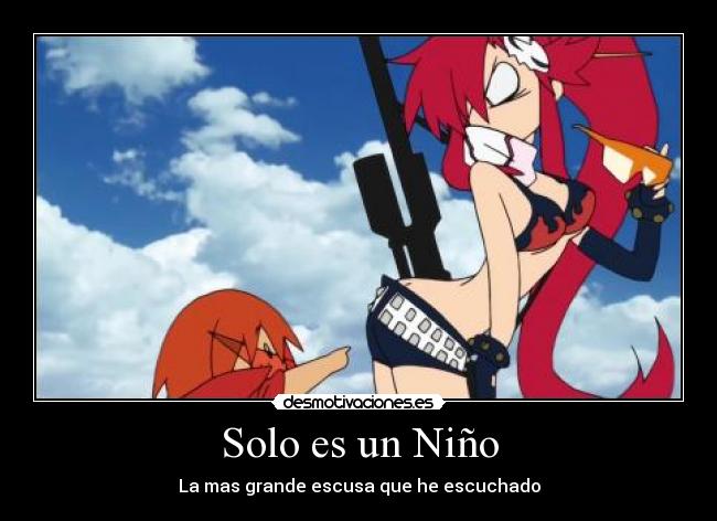 Solo es un Niño - La mas grande escusa que he escuchado