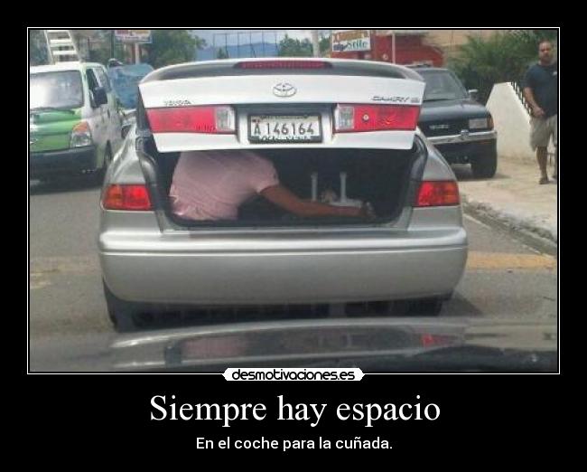 Siempre hay espacio -