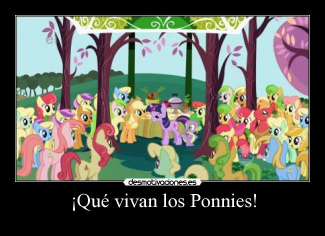 ¡Qué vivan los Ponnies! - 