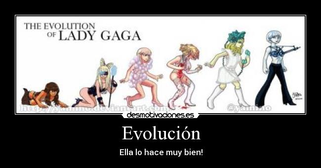 Evolución - Ella lo hace muy bien!