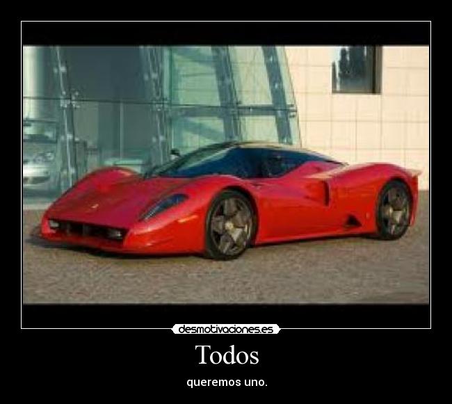 Todos - queremos uno.