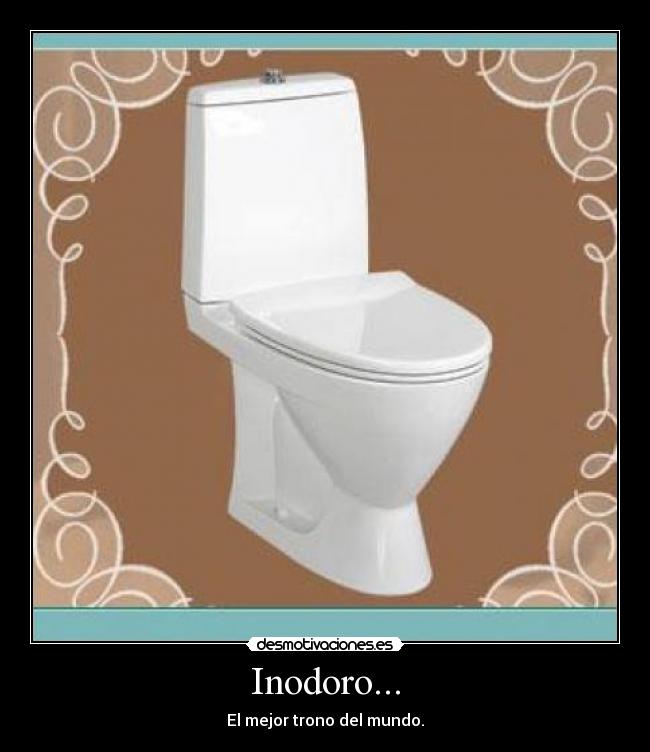 Inodoro... - 