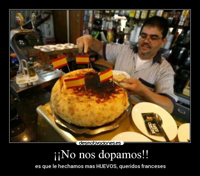 ¡¡No nos dopamos!! - es que le hechamos mas HUEVOS, queridos franceses