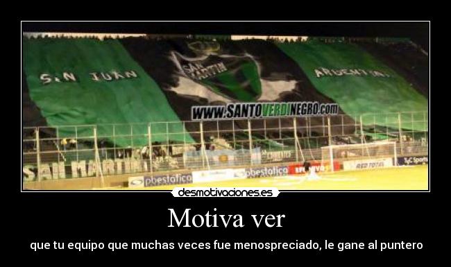 carteles verdinegro desmotivaciones