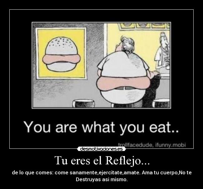 Tu eres el Reflejo... -